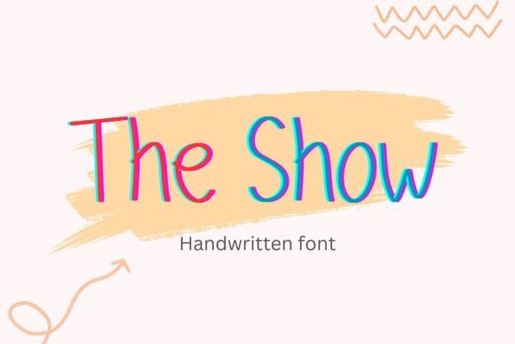 The Show Font: A Modern Handwritten Script for Creative Projects